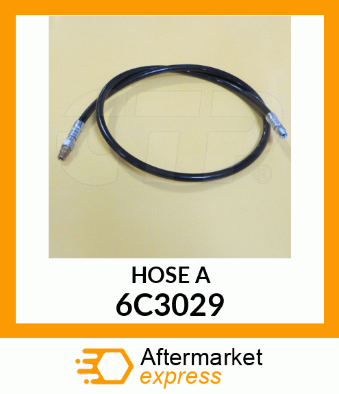 HOSE A 6C3029