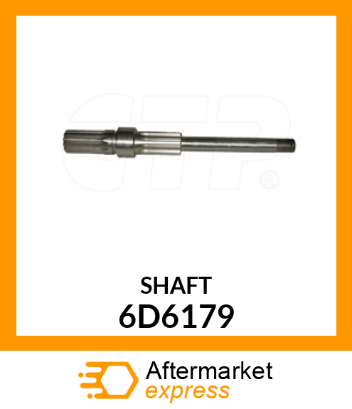 SHAFT 6D6179