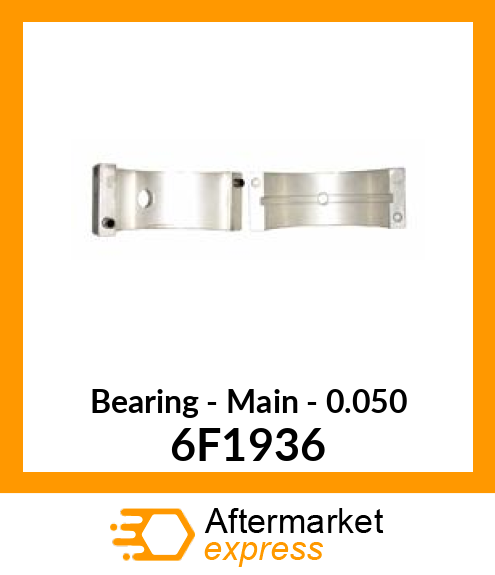 MAIN BEARING .050" 6F1936