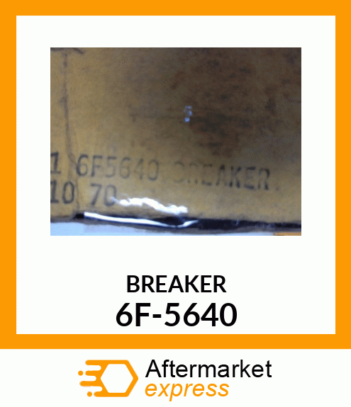 BREAKER 6F-5640