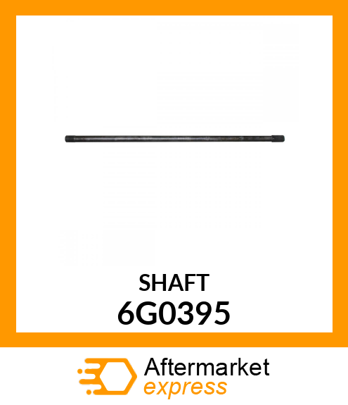 SHAFT 6G0395