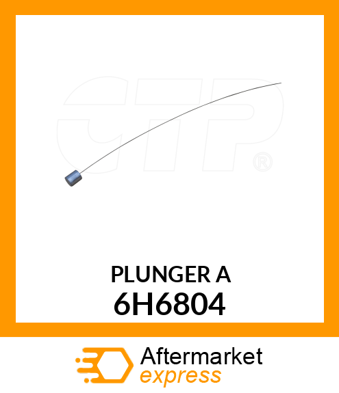 PLUNGER A 6H6804