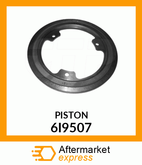 PISTON 6I9507