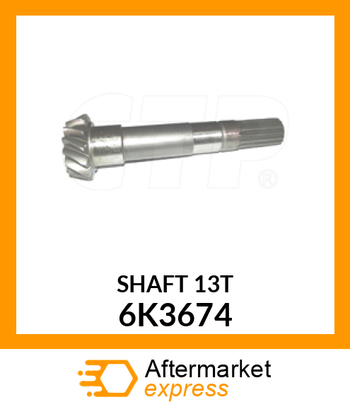 SHAFT 6K3674