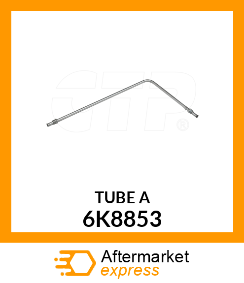 TUBE A 6K8853