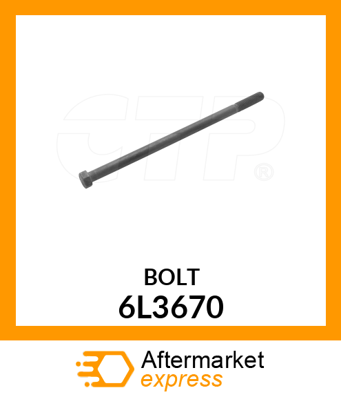 BOLT 6L3670