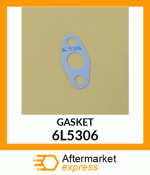 GASKET 6L5306