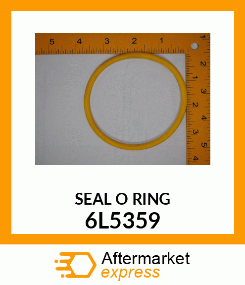 SEAL O RING 6L5359