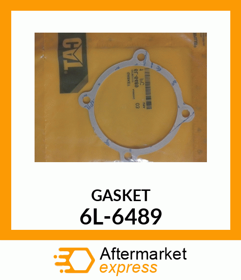 GASKET 6L-6489