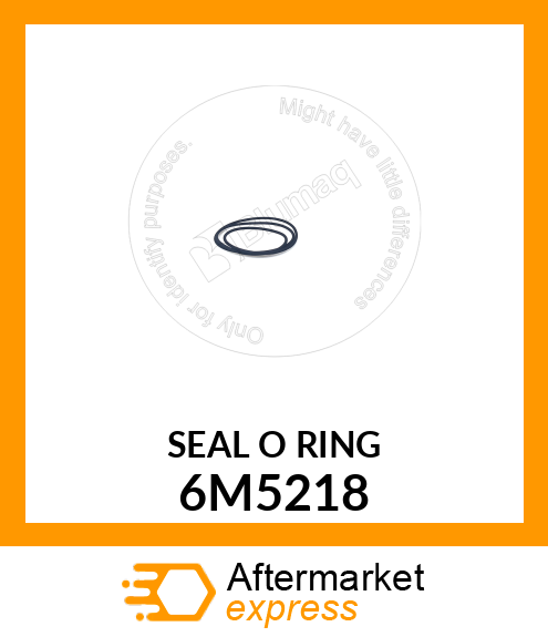 SEAL 6M5218