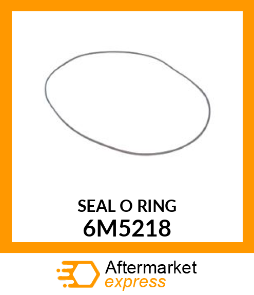 SEAL 6M5218