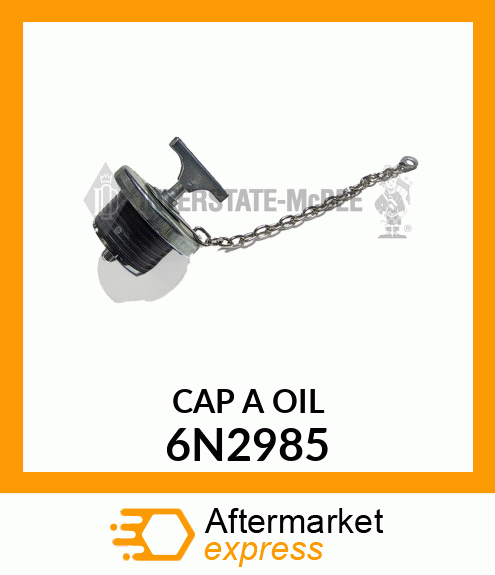 CAP A OIL 6N2985