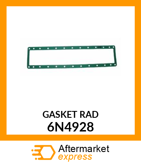 GASKET RAD 6N4928