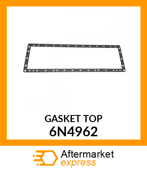GASKET TOP 6N4962