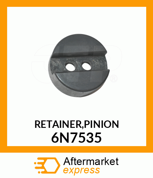 RETAINER 6N7535