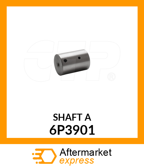 SHAFT A 6P3901