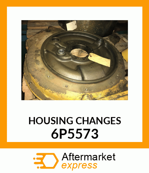 HOUSING CHANGES 6P5573