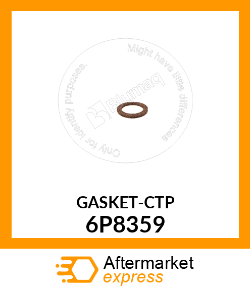 GASKET 5M1996 6P8359