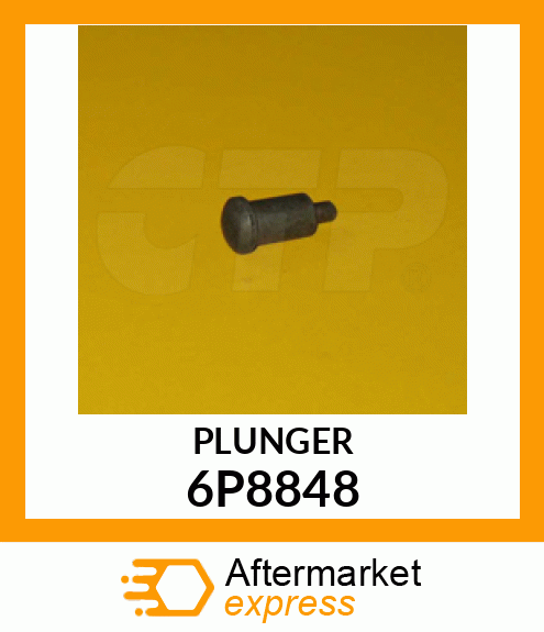 PLUNGER 6P8848