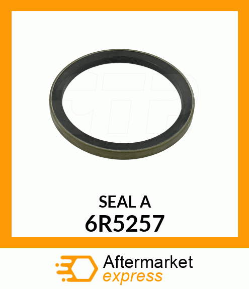 SEAL A 6R5257