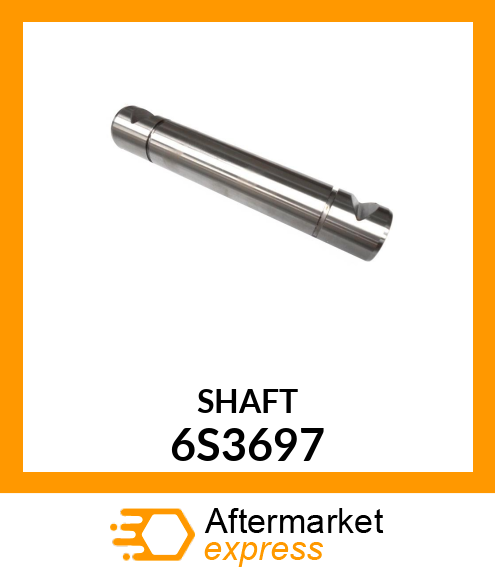 SHAFT 6S3697