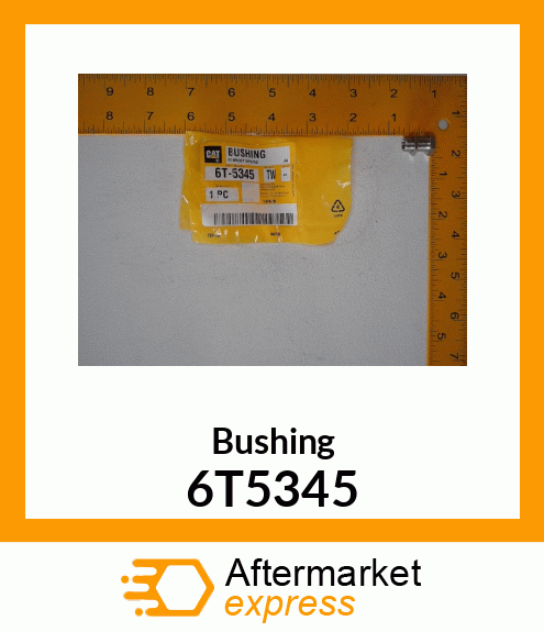 BUSHING 6T5345