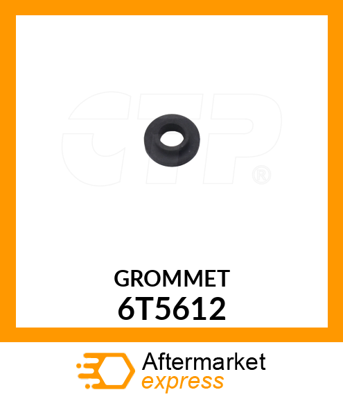 GROMMET 6T5612