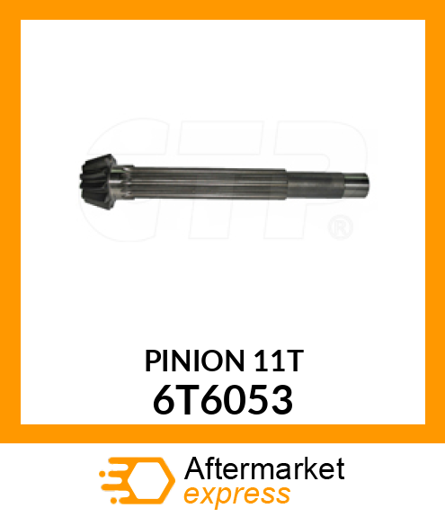 PINION 6T6053