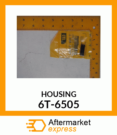 HOUSING 6T-6505