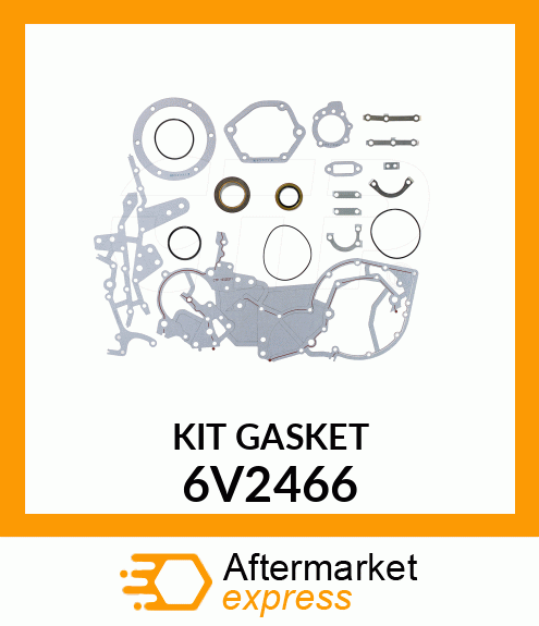 KIT GASKET 6V2466