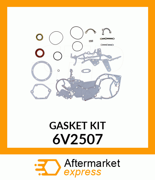 GASKET KIT 6V2507