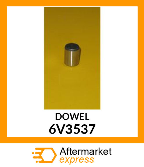 DOWEL 6V3537