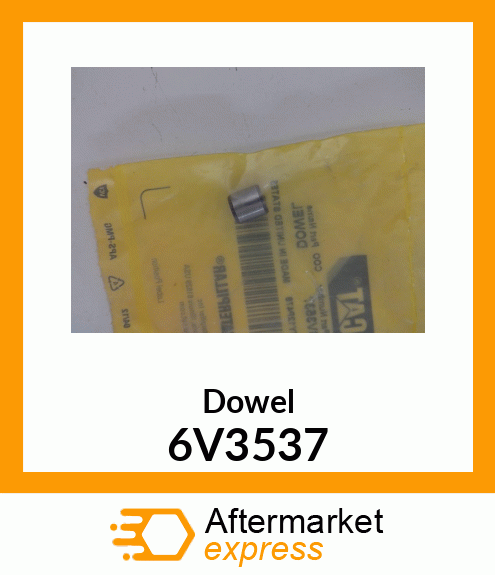 DOWEL 6V3537