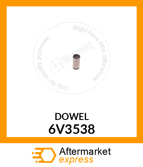 DOWEL 6V3538