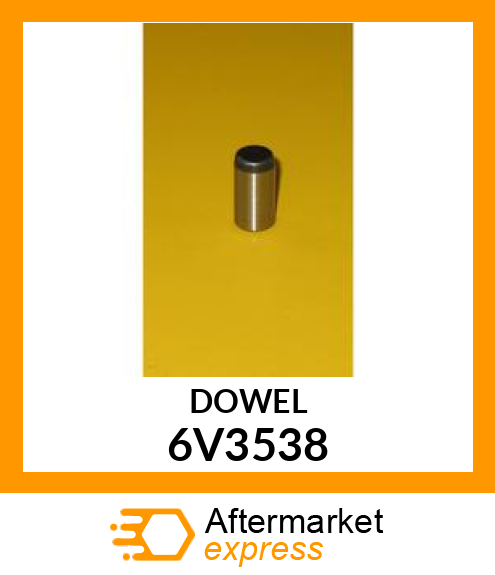 DOWEL 6V3538