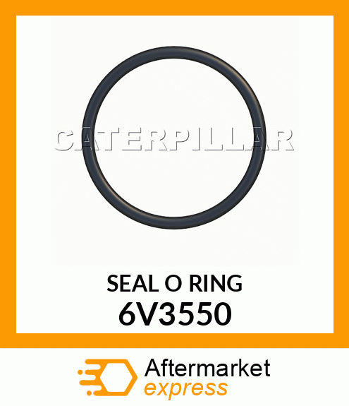 SEAL O RING 6V3550