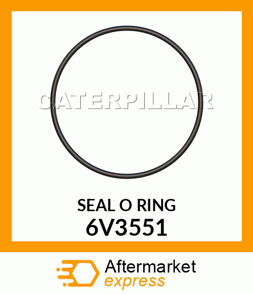 SEAL O RING 6V3551