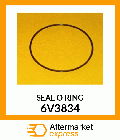 SEAL O RING 6V3834