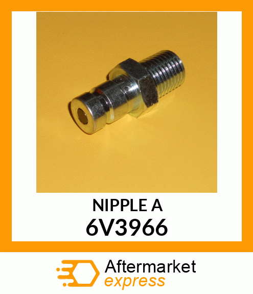 NIPPLE A 6V3966