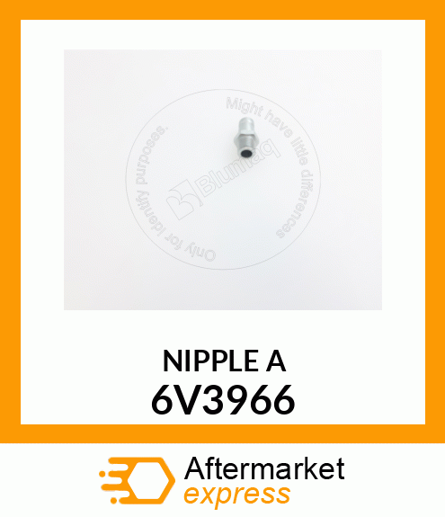 NIPPLE A 6V3966