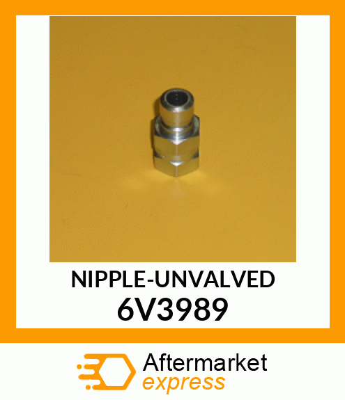 NIPPLE-UNVALVED 6V3989