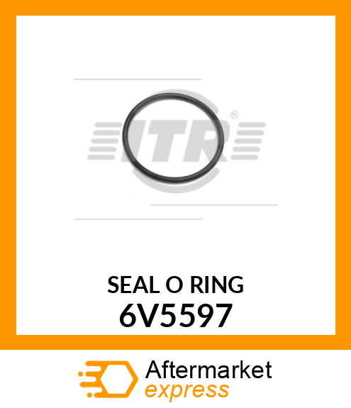 SEAL O RING 6V5597