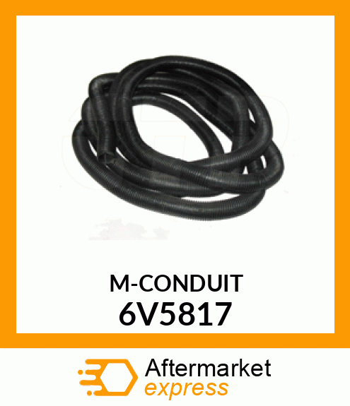 M CONDUIT STK 6V5817