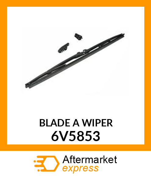 BLADE A 6V5853