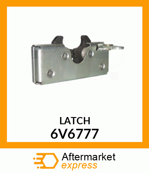 LATCH 6V6777