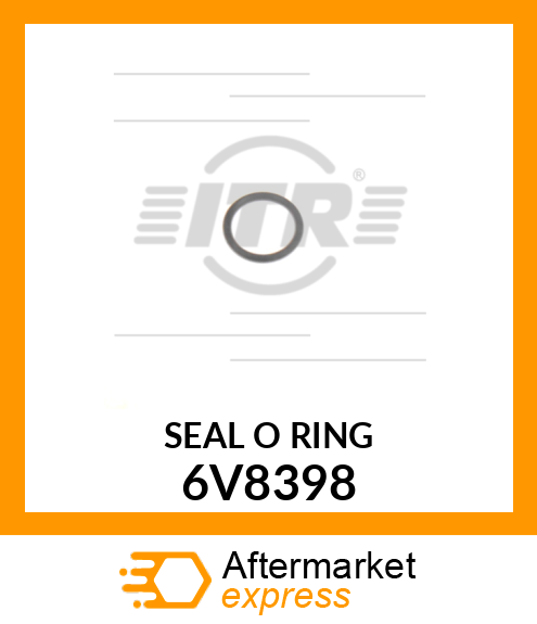 SEAL O RIN 6V8398