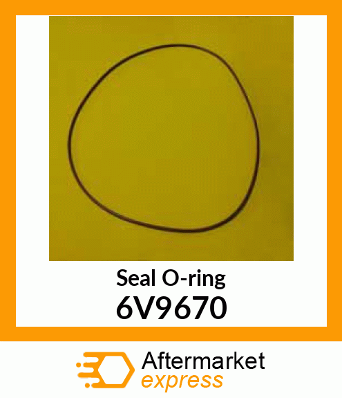 SEAL O RING 6V9670