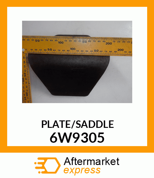 PLATE/SADDLE 6W9305