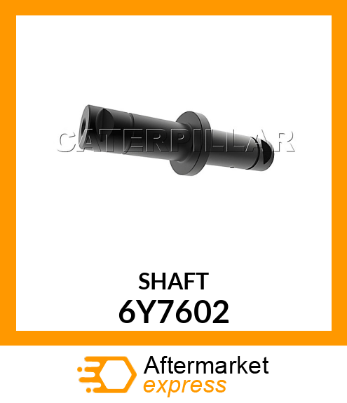 SHAFT 6Y7602