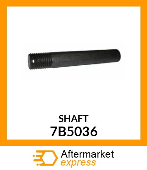 SHAFT 7B5036